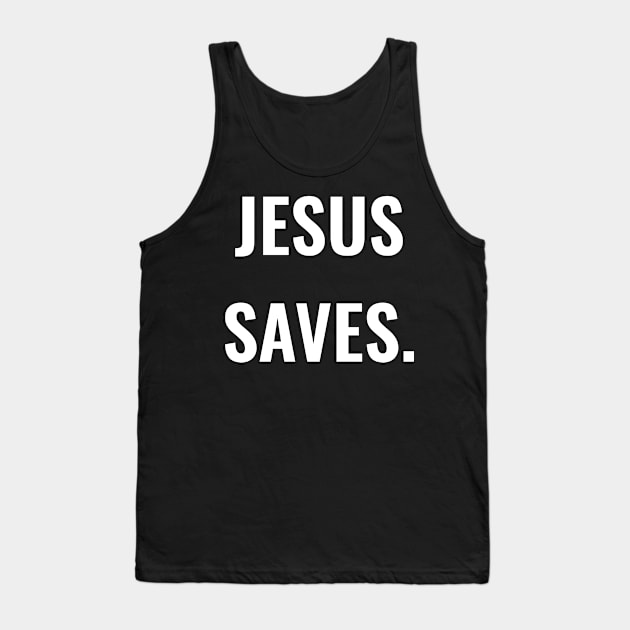 Christian Shirts - Jesus Saves - Christian Tank Top by ChristianShirtsStudios